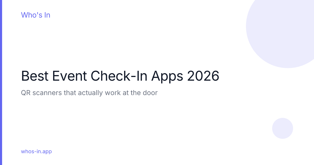 8 Best Event Check In Apps 2026 Who S In Best Event Check In Apps 2026